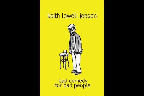 Bad Comedy for Bad People
