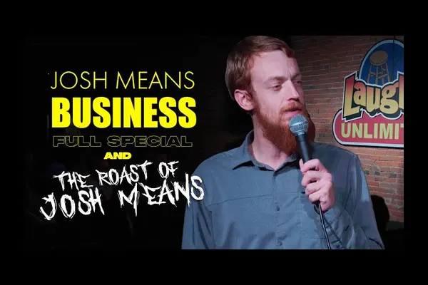Josh Means Business