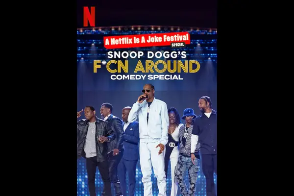 Snoop Dogg's F*cn Around Comedy Special